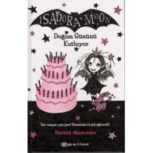 ISADORA MOON DOĞUM GÜNÜNÜ KUTLUYOR(CİLTİ)- EPSİLON