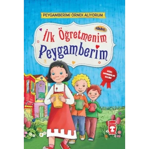 İLK ÖĞRETMENİM PEYGAMBERİM - TİMAŞ
