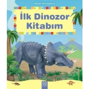 İLK DİNOZOR KİTABIM - 1001 ÇİÇEK