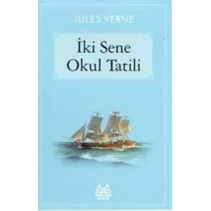 İKİ SENE OKUL TATİLİ - ARKADAŞ
