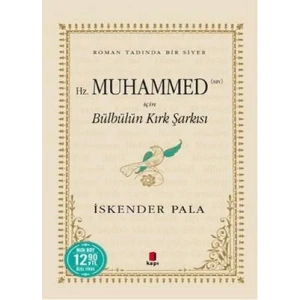 HZ. MUHAMED İÇİN BÜLBÜLÜN KIRK ŞARKISI (MİDİ BOY)