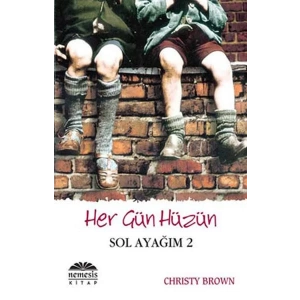 HER GÜN HÜZÜN SOL AYAĞIM 2 - NEMESİS