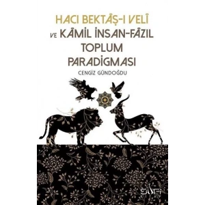 HACI BEKTAŞI VELİ VE KAMİL İNSAN FAZIL TOPLUM PARA