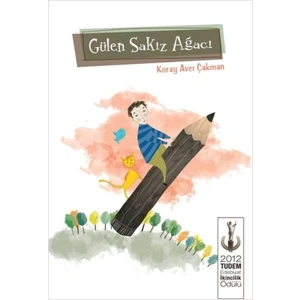 GÜLEN SAKIZ AĞACI - TUDEM