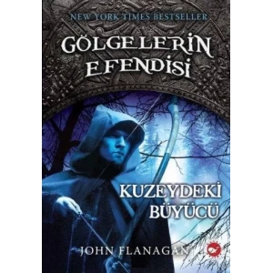 GÖLGELERİN EFENDİSİ 5 KUZEYDEKİ BÜYÜCÜ-BEYAZ BALİN