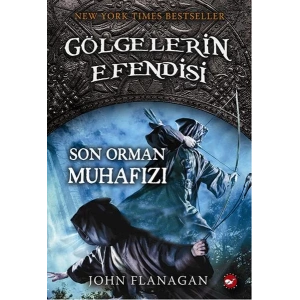 GÖLGELERİN EFENDİSİ 12 SON ORMAN MUHHAFIZI