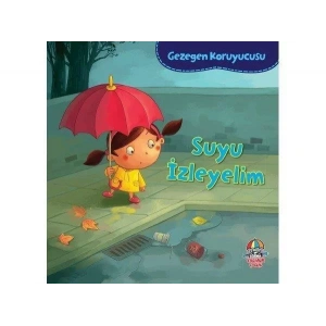 GEZEGEN KORUYUCUSU SUYU İZLEYELİM - YAĞMUR