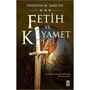 FETİH VE KIYAMET - TİMAŞ