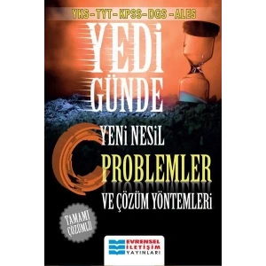 EVRENSEL YEDİ GÜNDE YENİ NESİL PROBLEMLER
