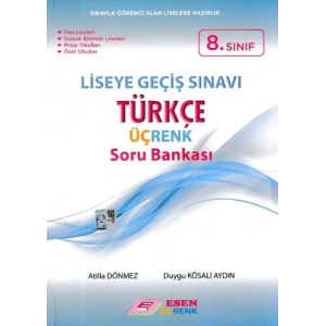 ESEN 8.SINIF ÜÇRENK TÜRKÇE SORU BANKASI