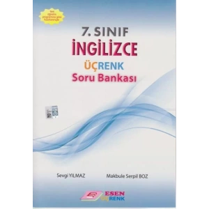 ESEN 7.SINIF ÜÇRENK İNGİLİZCE SORU BANKASI
