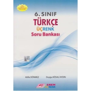 ESEN 6.SINIF ÜÇRENK TÜRKÇE SORU BANKASI