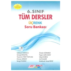 ESEN 6.SINIF ÜÇRENK TÜM DERSLER SORU BANKASI