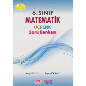 ESEN 6.SINIF ÜÇRENK MATEMATİK SORU BANKASI