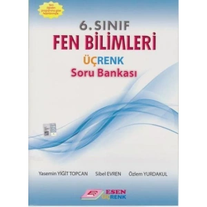 ESEN 6.SINIF ÜÇRENK FEN BİLİMLERİ SORU BANKASI