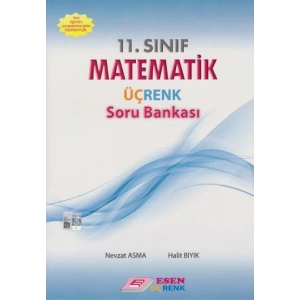 ESEN 11.SINIF ÜÇRENK MATEMATİK SORU BANKASI