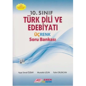 ESEN 10.SINIF ÜÇRENK TÜRK DİLİ VE EDEBİYATI SORU
