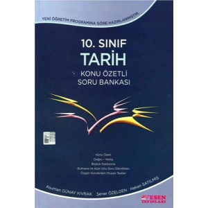ESEN 10.SINIF TARİH KONU ÖZETLİ SORU BANKASI