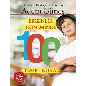 ERGENLİK DÖNEMİNDE 100 TEMEL KURAL - TİMAŞ