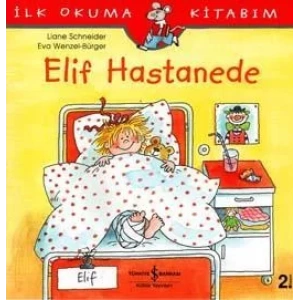 ELİF HASTANEDE - İŞ BANKASI