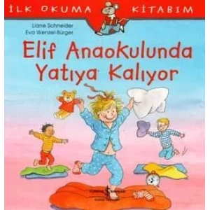 ELİF ANAOKULUNDA YATIYA KALIYOR - İŞ BANKASI