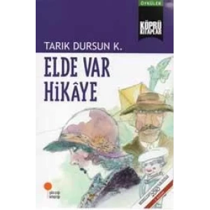 ELDE VAR HİKAYE - GÜNIŞIĞI