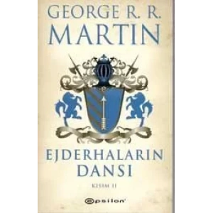 EJDERHALARIN DANSI KISIM 2 - EPSİLON