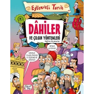 EĞLENCELİ TARİH 64 DAHİLER VE ÇILGIN YÖNTEMLERİ
