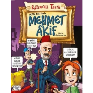 EĞLENCELİ TARİH 36 MİLLİ ŞAİRİMİZ MEHMET AKİF