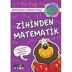 EĞLENCELİ MATEMATİK +7 YAŞ ZİHİNDEN MATEMATİK