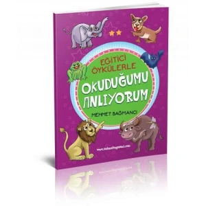 EĞİTİCİ ÖYKÜLERLE OKUDUĞUMU ANLIYORUM 2.SINIF