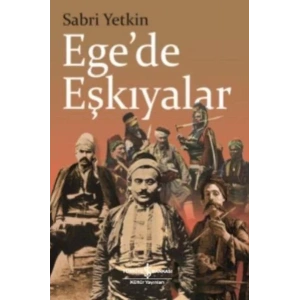 EGEDE EŞKIYALAR - İŞBANKASI