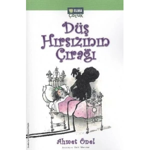 DÜŞ HIRSIZININ ÇIRAĞI - ELMA YAYINEVİ