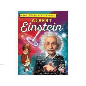 DÜNYAYI DEĞİŞTİREN MUHTEŞEM İNSANLAR EINSTEIN