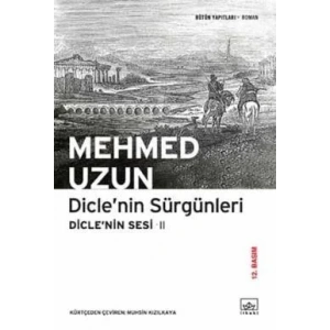 DİCLENİN SÜRGÜNLERİ DİCELENİN SESİ 2 - İTHAKİ