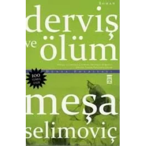 DERVİŞ VE ÖLÜM - TİMAŞ