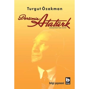 DERSİMİZ ATATÜRK - BİLGİ