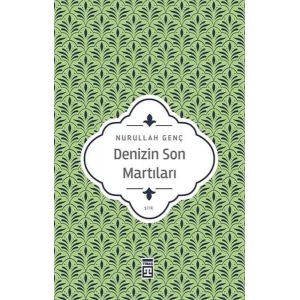 DENİZİN SON MARTILARI - TİMAŞ