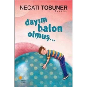 DAYIM BALON OLMUŞ - GÜNIŞIĞI