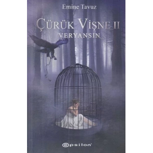 ÇÜRÜK VİŞNE 2 VERYANSIN - EPSİLON