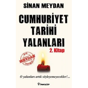 CUMHURİYET TARİHİ YALANLARI 2. KİTAP - İNLILAP