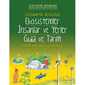 COĞRAFYA ATÖLYESİ EKOSİSTEMLER İNSANLAR VE YERLER