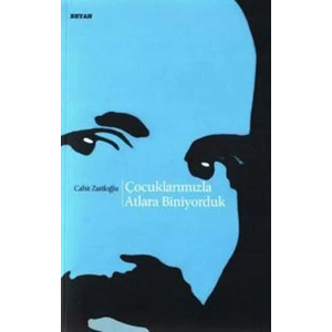 ÇOCUKLARIMIZLA ATLARA  BİNİYORDUK - BEYAN