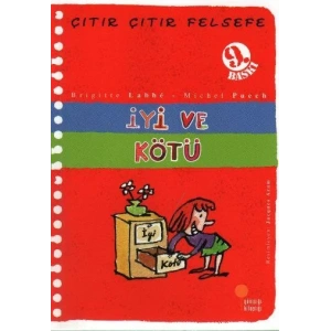 ÇITIR ÇITIR FELSEFE İYİ VE KÖTÜ - GÜNIŞIĞI