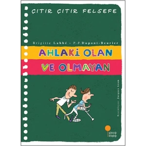 ÇITIR ÇITIR FELSEFE AHLAKİ OLAN VE OLMAYAN
