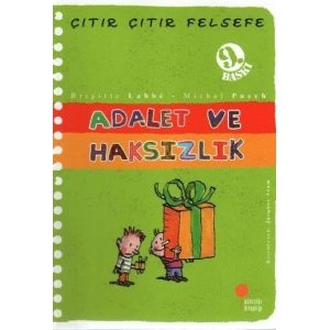 ÇITIR ÇITIR FELSEFE ADALET VE HAKSIZLIK - GÜNIŞIĞI