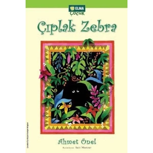ÇIPLAK ZEBRA - ELMA YAYINEVİ