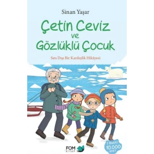ÇETİN CEVİZ VE GÖZLÜKLÜ ÇOCUK - FOM KİTAP