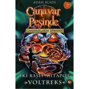 CANAVAR PEŞİNDE 58 İKİ BAŞLI AHTAPOT VOLTREKS
