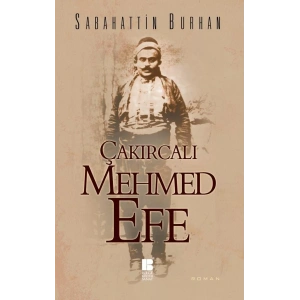 ÇAKIRCALI MEHMED EFE - BİLGE KÜLTÜR